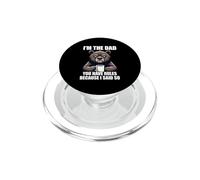 I'm The Dad You Have Rules Because I Said So PopSockets PopGrip para MagSafe