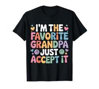 I'm The Favorite Grandpa Just Accept It Abuelo - Camiseta
