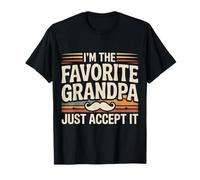 I'm The Favorite Grandpa Just Accept It Abuelo - Camiseta