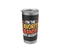 I'm The Favorite Grandpa Just Accept It Abuelo |- Vaso térmico de acero inoxidable de doble pared