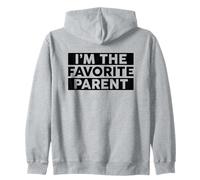 I'm The Favorite Parent Sudadera con Capucha