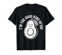 I'm The Good Kind of Fat Alimentos Aguacate Saludable ||- Camiseta