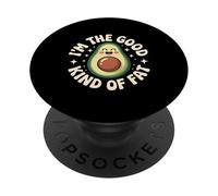 I'm The Good Kind of Fat Alimentos Aguacate Saludable |- PopSockets PopGrip Adhesivo