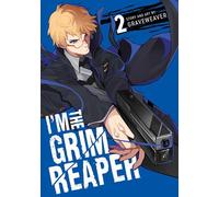I'm the Grim Reaper, Vol. 2: Volume 2 (IM THE GRIM REAPER GN)
