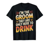 I'm The Groom They Are Only Here To Drink Fiesta |- Camiseta