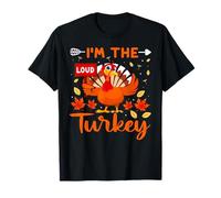 I'm The Loud Turkey Thanhksgiving Thankful For Family Camiseta