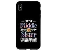 I'm The Middle Sister I'm The Reason We Have Rules Funny Carcasa para iPhone XS MAX