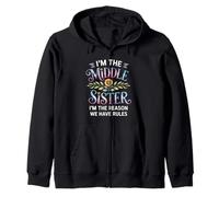 I'm The Middle Sister I'm The Reason We Have Rules Funny Sudadera con Capucha