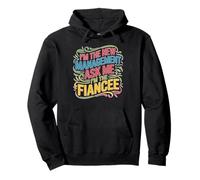 I'm The New Management Ask Me I'm The Fiancee Sudadera con Capucha