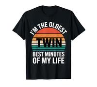 I'm The Oldest Twin Best Minutes Of My Life --- Camiseta