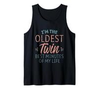 I'm The Oldest Twin Best Minutes Of My Life Camiseta sin Mangas