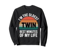 I'm The Oldest Twin Best Minutes Of My Life --- Sudadera