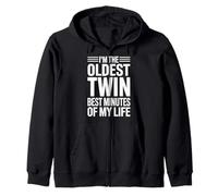 I'm The Oldest Twin Best Minutes of My Life - Sudadera con Capucha