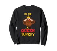 I'm The Queen Turkey Thanhksgiving Thankful For Family Sudadera