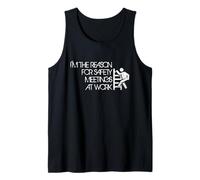 I'm The Reason For Safety Meetings - Funny Working Quote Camiseta sin Mangas