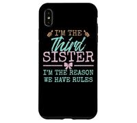 I'm The Reason We Have Rules| The Third of 4 or 5 Sisters Carcasa para iPhone XS MAX