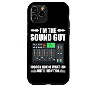 I'm The Sound Guy Nobody Ingeniero de Sonido Carcasa para iPhone 11 Pro