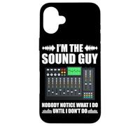 I'm The Sound Guy Nobody Ingeniero de Sonido Carcasa para iPhone 16 Plus