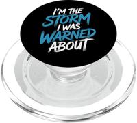 I'm The Storm I Was Warned About - PopSockets PopGrip para MagSafe