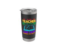 I'm The Teacher That The Kids From Last Year School Teachers Vaso térmico de acero inoxidable de doble pared
