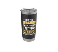 I'm The Teacher That The Kids From Last Year Teach Teachers Vaso térmico de acero inoxidable de doble pared