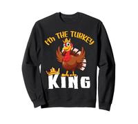 I'm The Turkey King Thanksgiving Thankful For Family Sudadera