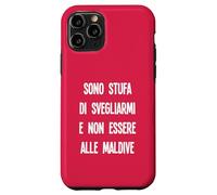 I'm Tired of Waking up and Not Being in The Maldives Carcasa para iPhone 11 Pro