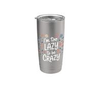 I'm Too Lazy To Be Crazy Mood Relax Chill - Vaso térmico de acero inoxidable de doble pared