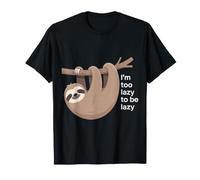 I'm Too Lazy To Be Lazy Procrastination Mood - Camiseta