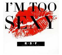 I'm Too Sexy [Vinilo]