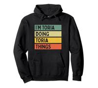 I'm Toria Doing Toria Things - Cita Personalizada Divertida Sudadera con Capucha
