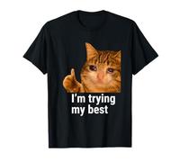 I'm Trying My Best Funny Crying Cat Meme Weird Cat Face Meme Camiseta