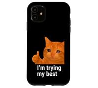 I'm Trying My Best Funny Crying Cat Meme Weird Cat Face Meme Carcasa para iPhone 11