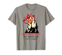 Im Undiagnosed But Something Ain't Right Funny Crazy Chicken Camiseta