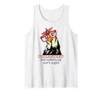 Im Undiagnosed But Something Ain't Right Funny Crazy Chicken Camiseta sin Mangas