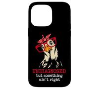 I'm Undiagnosed But Something Aint Right Funny Crazy Chicken Carcasa para iPhone 14 Pro Max