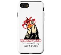 Im Undiagnosed But Something Ain't Right Funny Crazy Chicken Carcasa para iPhone SE (2020) / 7 / 8