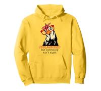 Im Undiagnosed But Something Ain't Right Funny Crazy Chicken Sudadera con Capucha