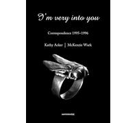I'm Very into You: Correspondence 1995-1996 (Semiotext(e) / Native Agents)