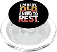 I'm Very Old and I Need To Rest Old Senior Retirement - PopSockets PopGrip para MagSafe
