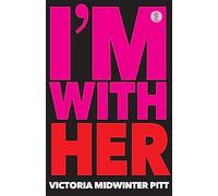 I'm With Her