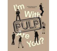 I'm With Pulp, Are You?