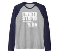 I'm With Stupid Pointing Left Finger I'm With Stupid Camiseta Manga Raglan