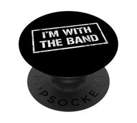 I'm with The Band Music Band PopSockets PopGrip Adhesivo