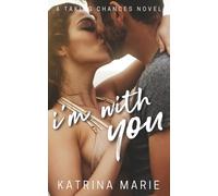 I'm With You (Taking Chances)