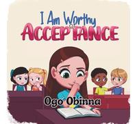 I'm Worthy of Acceptance (I'm Worthy Series)