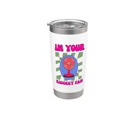 Im Your Biggest Fan Funny Positivo Juego de palabras Vaso térmico de acero inoxidable de doble pared