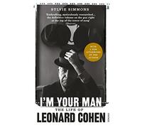 I'm Your Man: The Life of Leonard Cohen