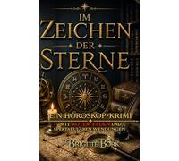 Im Zeichen der Sterne: Horoskop-Krimi