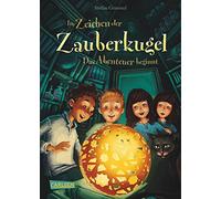 Im Zeichen der Zauberkugel 01: Das Abenteuer beginnt